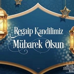 MAY YOUR REGAIEB KANDIL BE BLESSED.